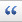 Quote toolbar button